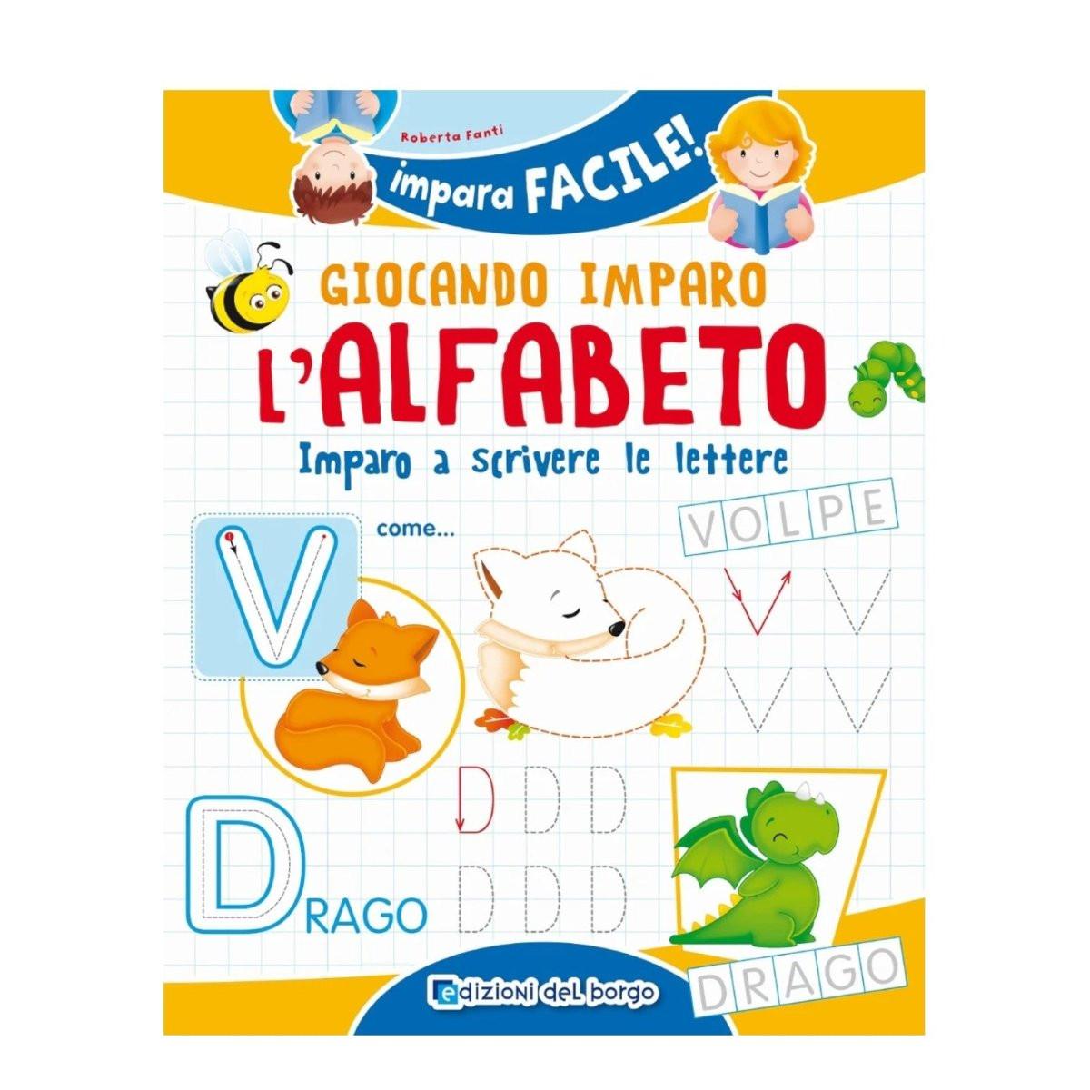 Quaderno Giocando imparo l’alfabeto Roberta Fanti per scrivere le lettere.